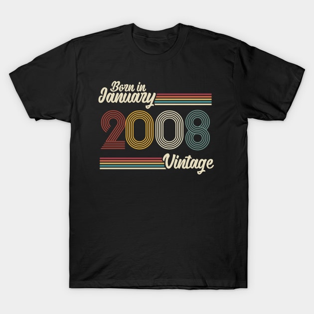 Vintage Born in January 2008 T-Shirt by Jokowow